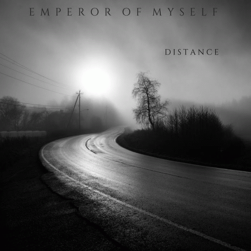 Emperor Of Myself : Distance